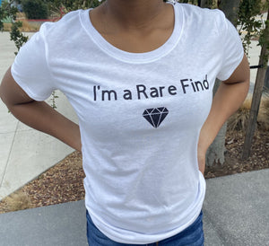 I’m a Rare Find Shirt